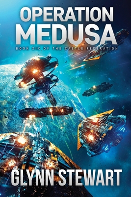Operation Medusa: Castle Federation Book 6 1988035546 Book Cover