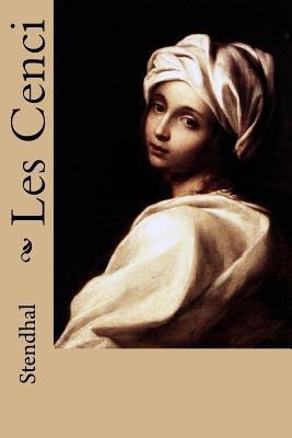 Les Cenci [French] 1985338599 Book Cover