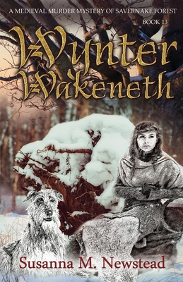 Wynter Wakeneth: Medieval Murder Mystery of Sav... 1909237132 Book Cover