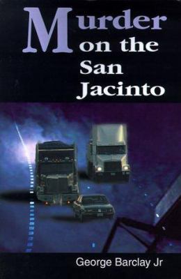 Murder on the San Jacinto 0595001718 Book Cover