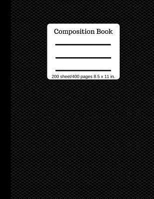 Paperback Composition Book 200 Sheet/400 Pages 8.5 X 11 In.: Black Pattern Cover Notebook College Ruled (Composition Notebook Journal) Book