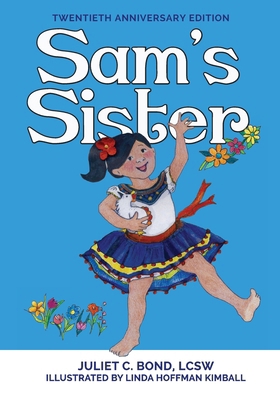 Sam's Sister 1946932302 Book Cover