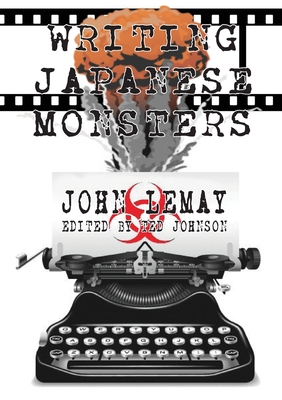 Writing Japanese Monsters: From the Files of Th... 1734154667 Book Cover