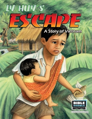 Ly Huy's Escape: A Story of Vietnam 1641041129 Book Cover