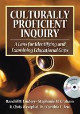 Culturally Proficient Inquiry: A Lens for Ident... 1412926025 Book Cover