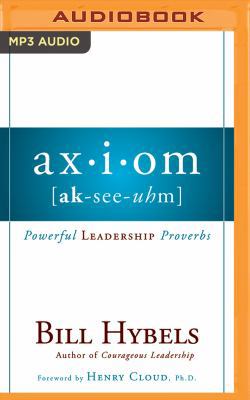 Axiom: Powerful Leadership Proverbs 1543603882 Book Cover