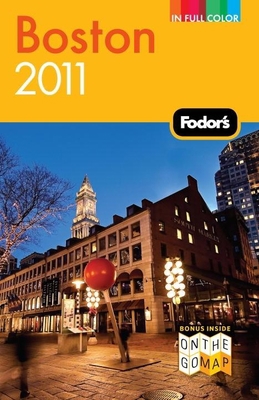 Fodor's Boston 2011 (Full-color Travel Guide) 1400004969 Book Cover