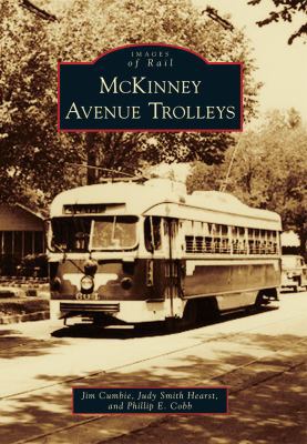 McKinney Avenue Trolleys 0738584975 Book Cover