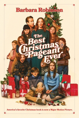 The Best Christmas Pageant Ever Movie Tie-In Ed... 0063416476 Book Cover