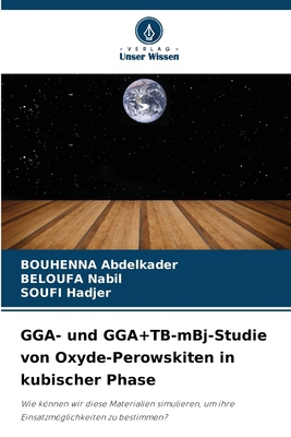 GGA- und GGA+TB-mBj-Studie von Oxyde-Perowskite... [German] 6203244562 Book Cover