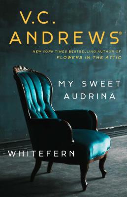 My Sweet Audrina / Whitefern Bindup 1982106654 Book Cover