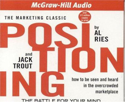 Positioning: The Battle for Your Mind 1932378251 Book Cover