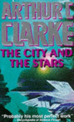 The City and the Stars 0575056754 Book Cover