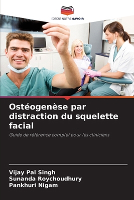 Ostéogenèse par distraction du squelette facial [French] 6209064388 Book Cover