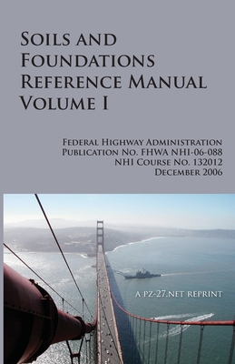 FHWA Soils and Foundations Reference Manual Vol... 1387711156 Book Cover