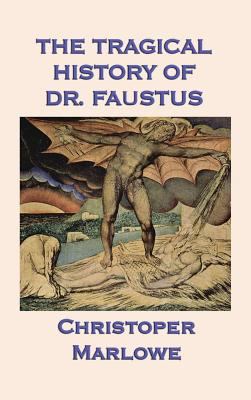 The Tragical History of Dr. Faustus 1515427544 Book Cover