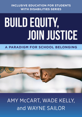 Build Equity, Join Justice: A Paradigm for Scho... 1324030275 Book Cover