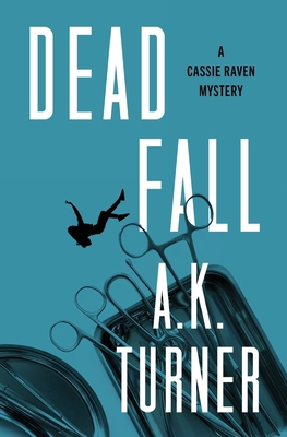 Dead Fall B0FC5HRZVJ Book Cover