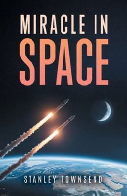 Miracle in Space B0G4S6PS5S Book Cover