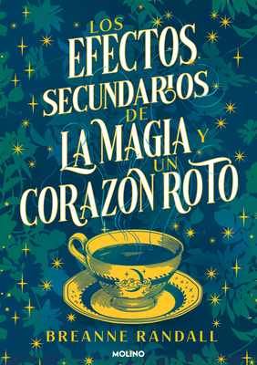 Los Efectos Secundarios de la Magia Y Un Corazó... [Spanish] 8427240821 Book Cover