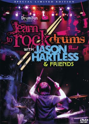 Learn to Rock Drums with Jason Hartless & Frien... 1617803472 Book Cover