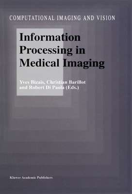 Information Processing in Medical Imaging 9048145880 Book Cover