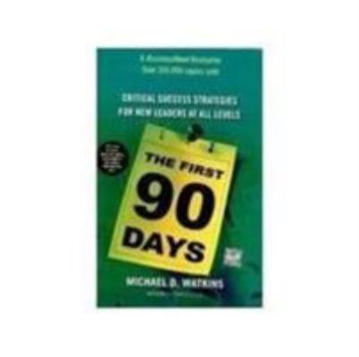 First 90 Days (India Edition) 1422124983 Book Cover