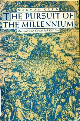 The Pursuit of the Millennium: Revolutionary Mi... 0851175007 Book Cover