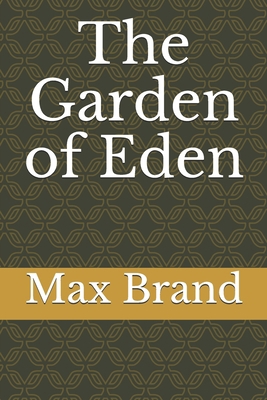 The Garden of Eden B084QKXZRP Book Cover