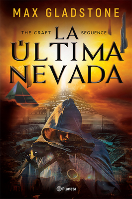 The Craft Sequence. La Última Nevada [Spanish] 6070755375 Book Cover