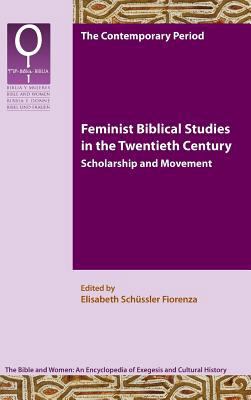Feminist Biblical Studies in the Twentieth Cent... 1589839226 Book Cover
