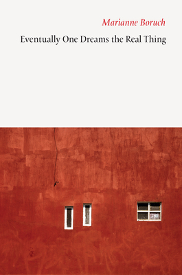 Eventually One Dreams the Real Thing 1556594917 Book Cover