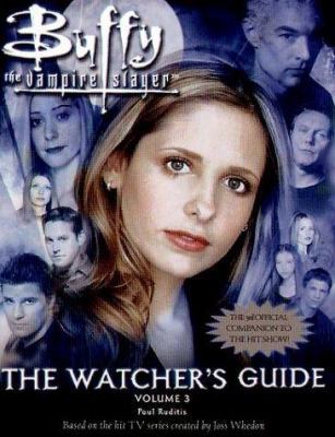 Buffy : The Watcher's Guide 0743489950 Book Cover
