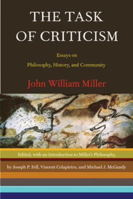 The Task of Criticism: Essays on Philosophy, Hi... B01FJ1LNLE Book Cover