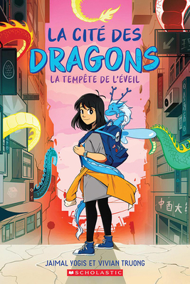 La Cité Des Dragons: N° 1 - La Tempête de l'Éveil [French] 1443198188 Book Cover