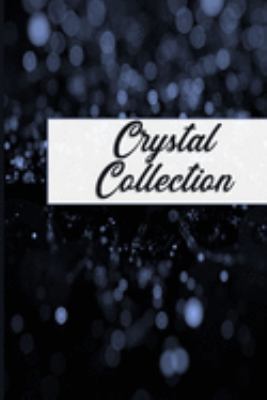 Crystal Collection: Beginners Inventory Tracker... 1691548367 Book Cover