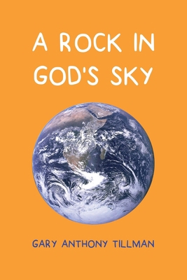 A Rock in God's Sky B0BJRPK3CT Book Cover