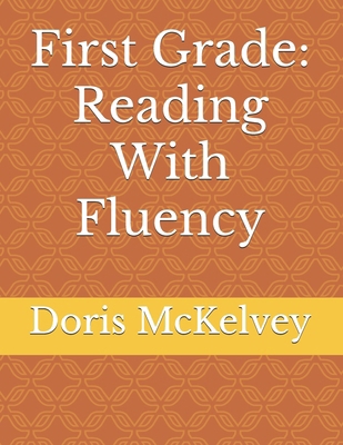 First Grade: Reading With Fluency B0CYS8S8HJ Book Cover