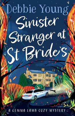 Sinister Stranger at St Brides 1804830364 Book Cover