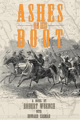Ashes on His Boot 0692613927 Book Cover