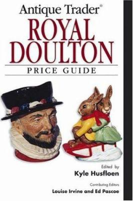 Antique Trader Royal Doulton: Price Guide 0896893200 Book Cover