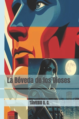 La Bóveda de los Dioses [Spanish] 8409404885 Book Cover