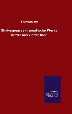 Shakespeares dramatische Werke [German] 3846063037 Book Cover