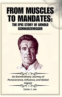 From Muscles to Mandates: THE EPIC STORY OF ARN...            Book Cover