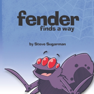Fender Finds A Way 1738202623 Book Cover