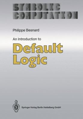 An Introduction to Default Logic 3662056909 Book Cover