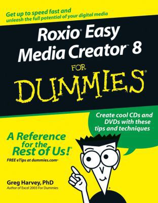 Roxio Easy Media Creator 8 For Dummies B003S9VSWE Book Cover