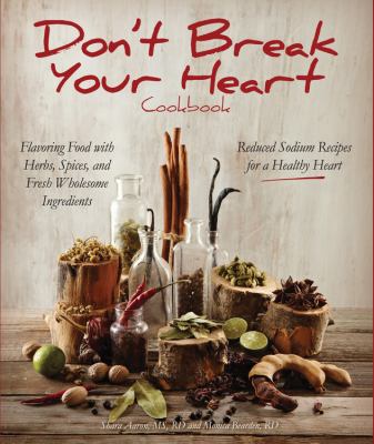 Don't Break Your Heart Cookbook: Reduced Sodium... 1937994147 Book Cover