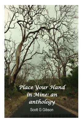 Place Your Hand In Mine: An Anthology 1545284989 Book Cover