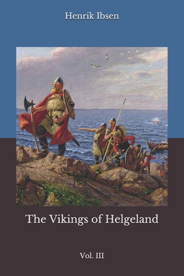 The Vikings of Helgeland: Vol. III B08JB7GC6W Book Cover